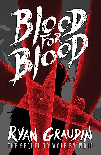 Beispielbild fr Wolf by Wolf: Blood for Blood: Book 2 zum Verkauf von WorldofBooks