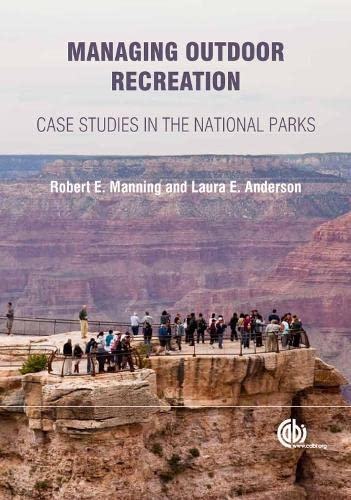 9781780641874: Managing Outdoor Recreation: Case Studies in the National Parks [Lingua Inglese]