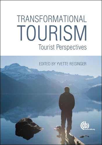 Stock image for Transformational Tourism: Tourist Perspectives for sale by Books From California