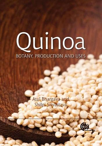 9781780642260: Quinoa: Botany, Production and Uses
