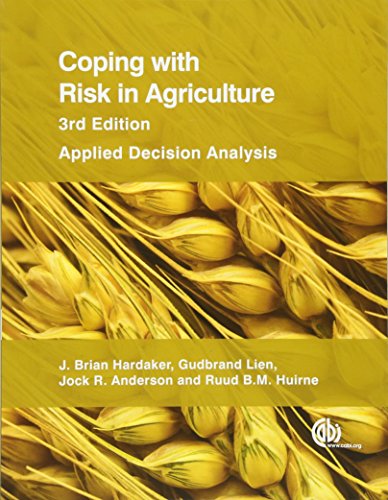 Imagen de archivo de Coping with Risk in Agriculture : Applied Decision Analysis a la venta por Better World Books: West