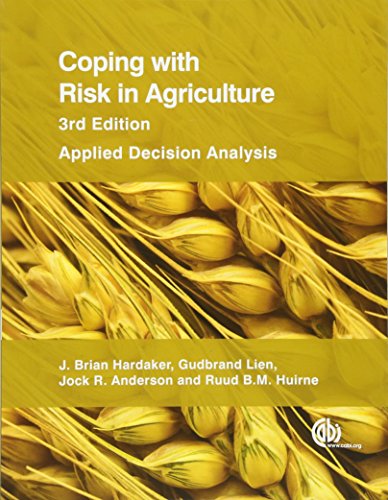 9781780642406: Coping With Risk in Agriculture: Applied Decision Analysis