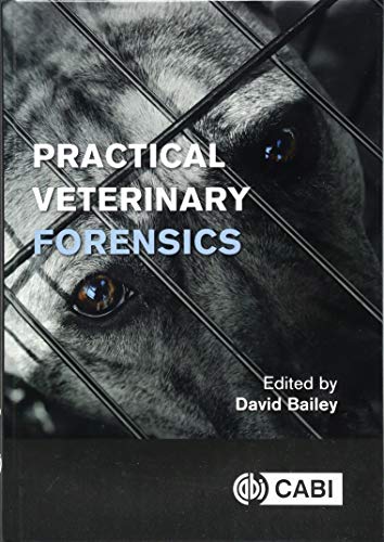 Stock image for Practical Veterinary Forensics for sale by THE SAINT BOOKSTORE