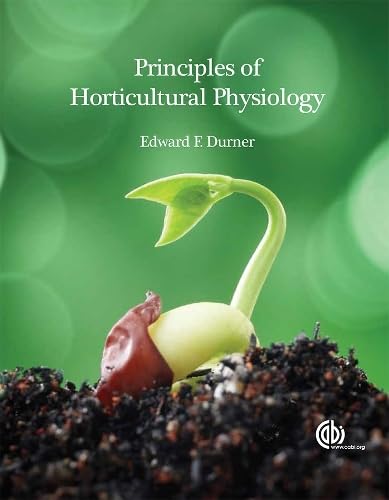 Stock image for Principles of Horticultural Physiology for sale by Blackwell's