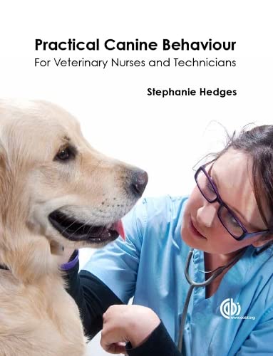 9781780644301: Practical Canine Behaviour: For Veterinary Nurses and Technicians