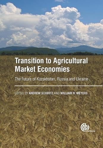 Stock image for Transition to Agricultural Market Economies: The Future of Kazakhstan, Russia and Ukraine for sale by Books From California