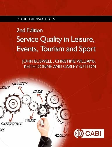 Stock image for Service Quality in Leisure, Events, Tourism and Sport for sale by Better World Books Ltd