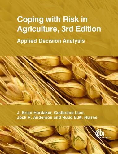 Beispielbild fr Coping With Risk in Agriculture: Applied Decision Analysis zum Verkauf von Ria Christie Collections