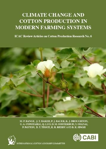 Beispielbild fr Climate Change and Cotton Production in Modern Farming Systems zum Verkauf von THE SAINT BOOKSTORE