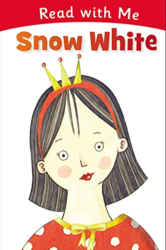 Beispielbild fr Read with Me: Snow White zum Verkauf von Better World Books