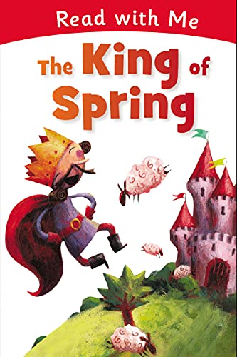 Imagen de archivo de The King of Spring (Read With Me) a la venta por SecondSale