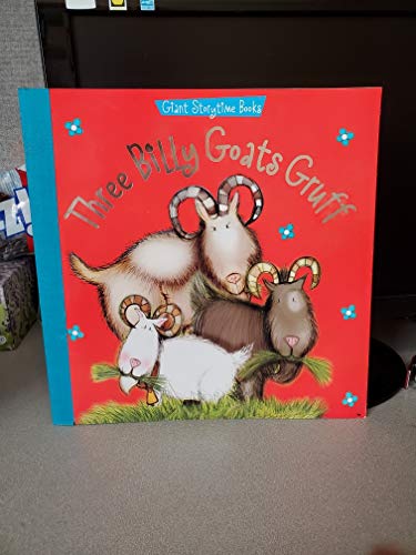 Imagen de archivo de Three Billy Goats Gruff (Giant Storytime Books) a la venta por More Than Words
