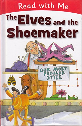 Beispielbild fr The Elves and the Shoemaker (Read with Me) zum Verkauf von AwesomeBooks