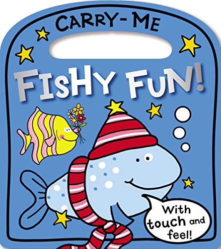 Beispielbild fr Fishy Fun (Carry Me) zum Verkauf von Wonder Book