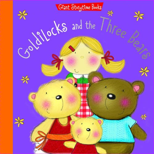 9781780650920: Goldilocks and the Three Bears (Giant Storytime Books)