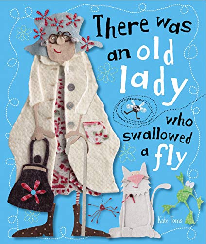 9781780653235: There Was an Old Lady Who Swallowed a Fly