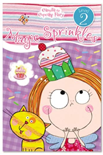 Beispielbild fr Camilla the Cupcake Fairy's Magic Sprinkles (Camilla the Cupcake Fairy: Level 2) zum Verkauf von SecondSale