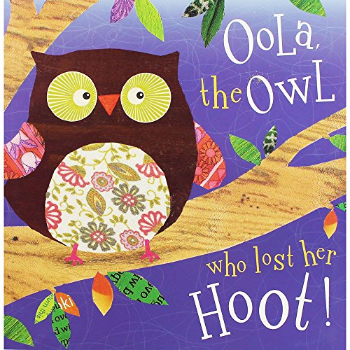 Beispielbild fr Oola, the Owl Who Lost Her Hoot! zum Verkauf von WorldofBooks
