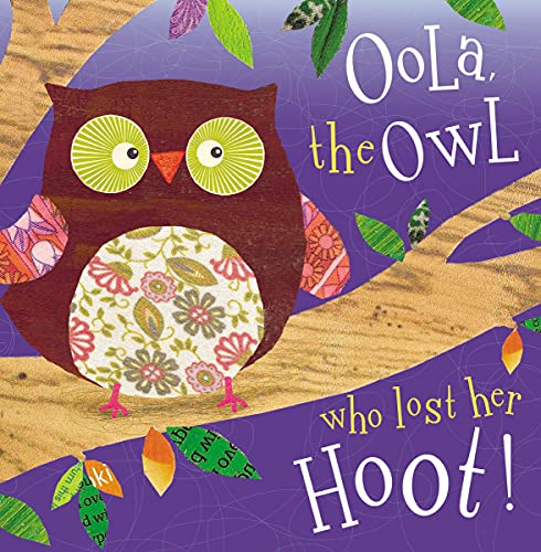 Beispielbild fr Oola the Owl Who Lost Her Hoot! zum Verkauf von Better World Books