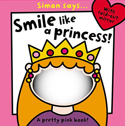 Beispielbild fr Simon Says Smile like a Princess zum Verkauf von Wonder Book