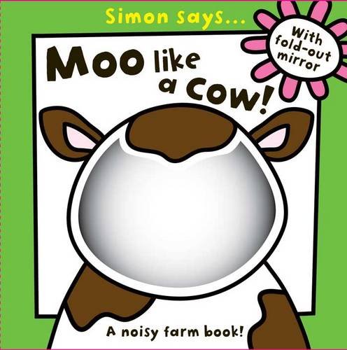Beispielbild fr Moo Like a Cow (Simon Says) zum Verkauf von AwesomeBooks
