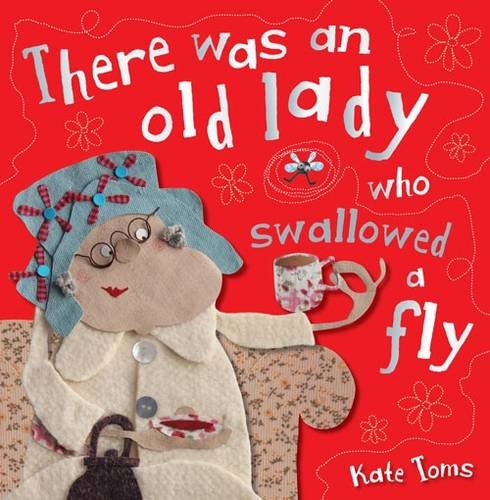 9781780656663: There Was An Old Lady Who Swallowed A Fly