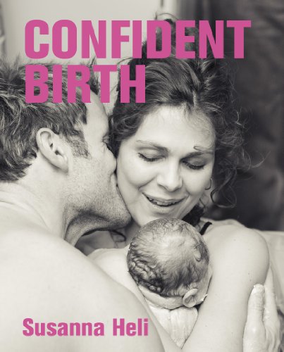 Imagen de archivo de Confident Birth a la venta por Idaho Youth Ranch Books