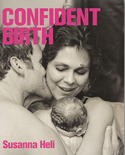 Stock image for Confident Birth for sale by WorldofBooks