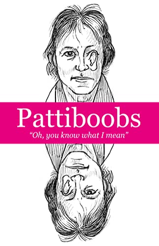 Stock image for Pattiboobs 'Oh you know what I mean' for sale by Revaluation Books
