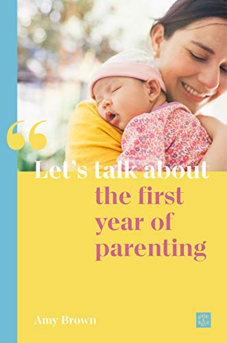 Beispielbild fr Let's talk about the first year of parenting (New Parents) zum Verkauf von WorldofBooks