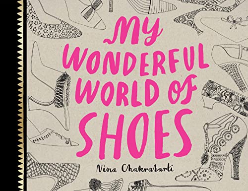Imagen de archivo de My Wonderful World of Shoes: A Coloring Book a la venta por Powell's Bookstores Chicago, ABAA