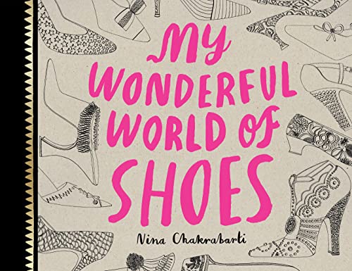 Stock image for My Wonderful World of Shoes for sale by Better World Books