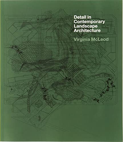9781780670232: Detail in Contemporary Landscape Architecture /anglais
