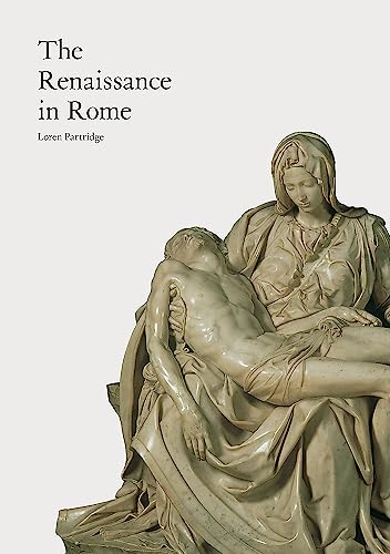 Stock image for The Renaissance in Rome for sale by WorldofBooks