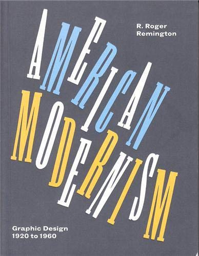 Stock image for American Modernism: Graphic Design 1920 to 1960 (Mini) for sale by Hippo Books