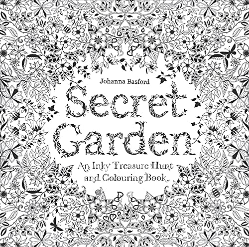 Stock image for Secret Garden: An Inky Treasure Hunt and Coloring Book for Adults for sale by Reliant Bookstore