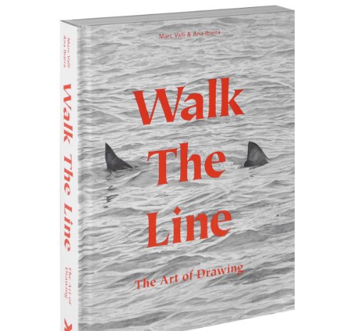 9781780671109: Walk the Line:The Art of Drawing: The Art of Drawing