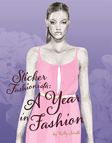 Stock image for Sticker Fashionista: A Year of Fashion for sale by SecondSale