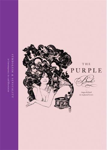 9781780671253: The Purple Book: Symbolism & Sensuality in Contemporary Art & Illustration