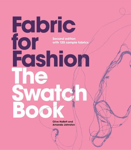 Stock image for Fabric for Fashion: The Swatch Book, Second Edition (An invaluable resource containing 125 fabric swatches) for sale by BooksRun