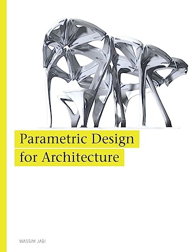 9781780673141: Parametric Design for Architecture /anglais