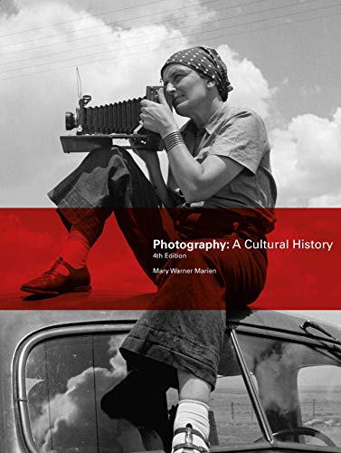 Stock image for Photography, Fourth Edition: A Cultural History for sale by WorldofBooks