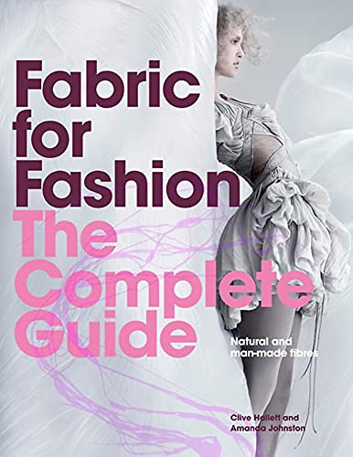 9781780673349: Fabric for Fashion: The Complete Guide: Natural and Man-made Fibres