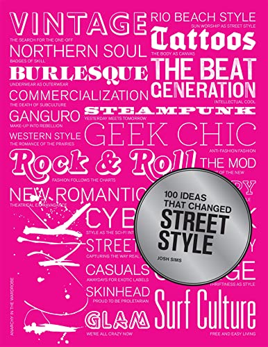 Stock image for 100 Ideas That Changed Street Style for sale by Better World Books