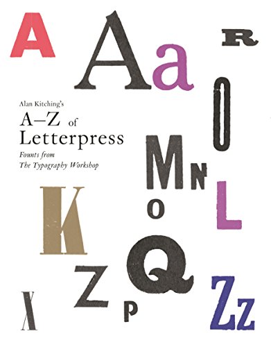 Beispielbild fr Alan Kitching's A-Z of Letterpress: Founts from The Typography Workshop zum Verkauf von WorldofBooks