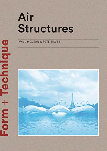 Stock image for Air Structures (Form + Technique) for sale by PlumCircle