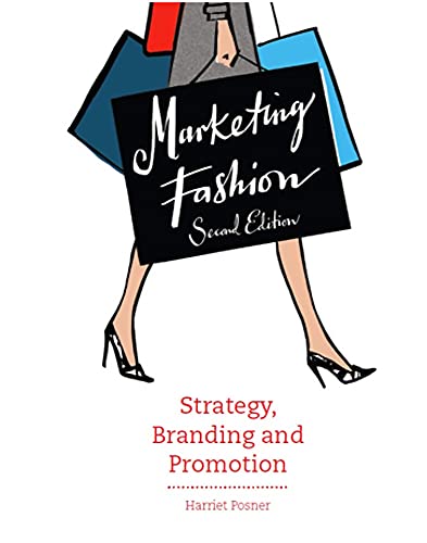 Stock image for Marketing Fashion, Second edition: Strategy, Branding and Promotion for sale by Chiron Media