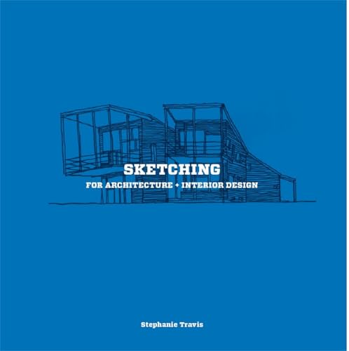 9781780675923: Sketching for Architecture + Interior Design