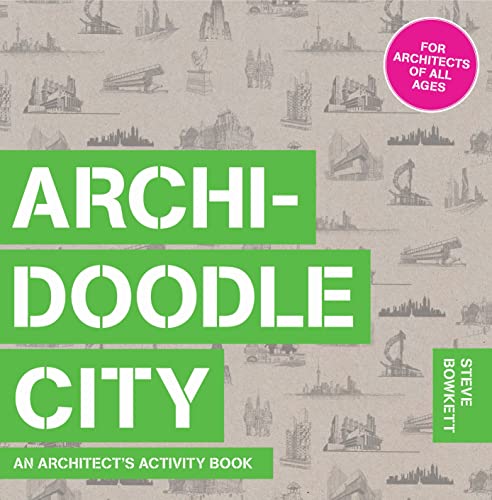Stock image for Archidoodle City: An Architect's Activity Book for sale by SecondSale