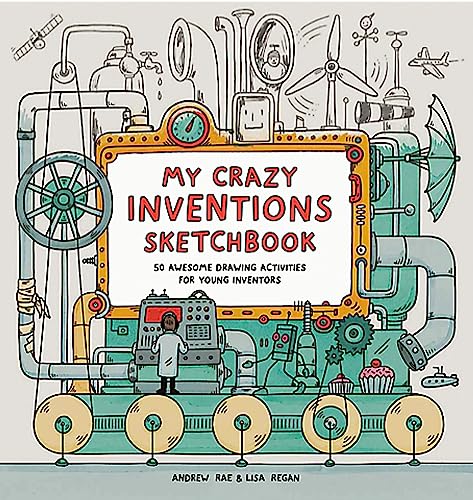 Beispielbild fr My Crazy Inventions Sketchbook: 50 Awesome Drawing Activities for Young Inventors zum Verkauf von WorldofBooks